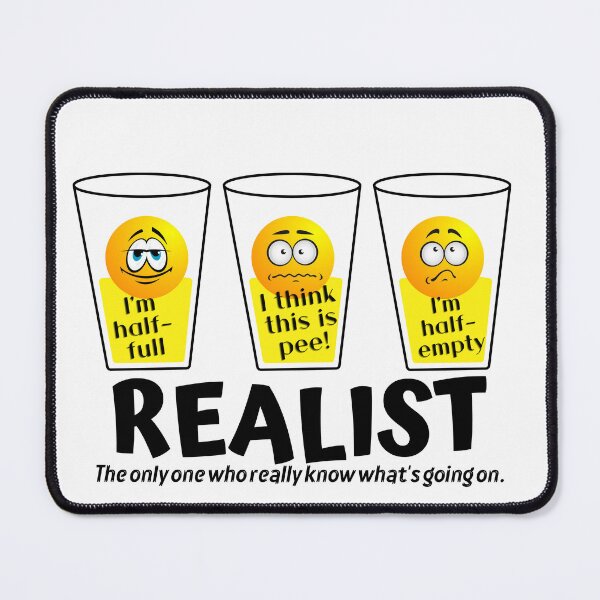 Item preview, Realist - The only one who really knows what's going on. Positive vibes designed and sold by Fanatic Nerd.