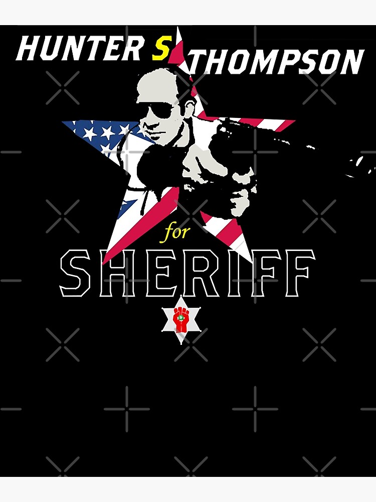 Disover HUNTER S. THOMPSON for SHERIFF Canvas