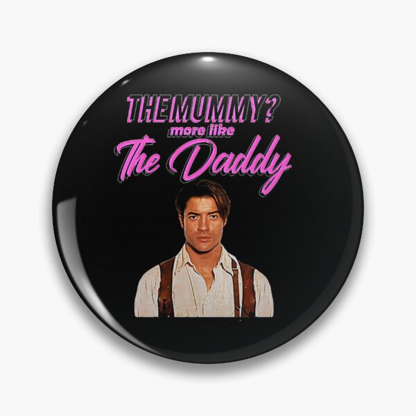 Item preview, The Mummy Brendan More Like The Daddy Gift designed and sold by TomasZizka.