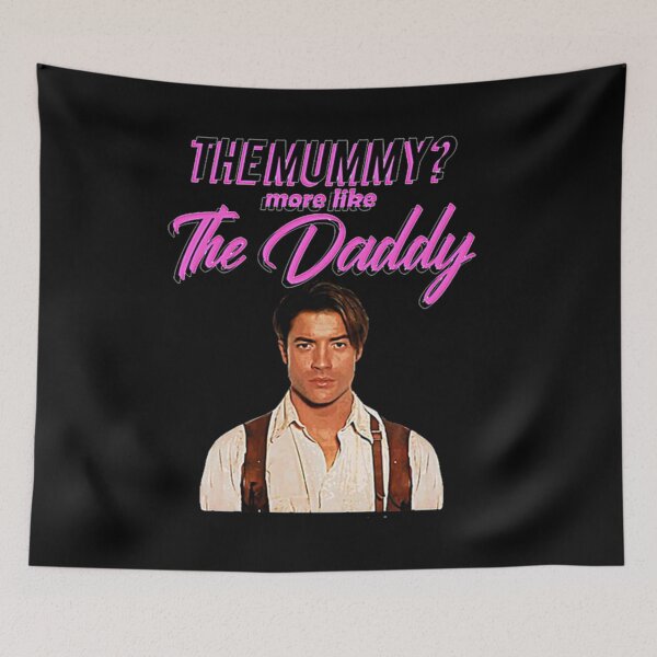 Item preview, The Mummy Brendan More Like The Daddy Gift designed and sold by TomasZizka.