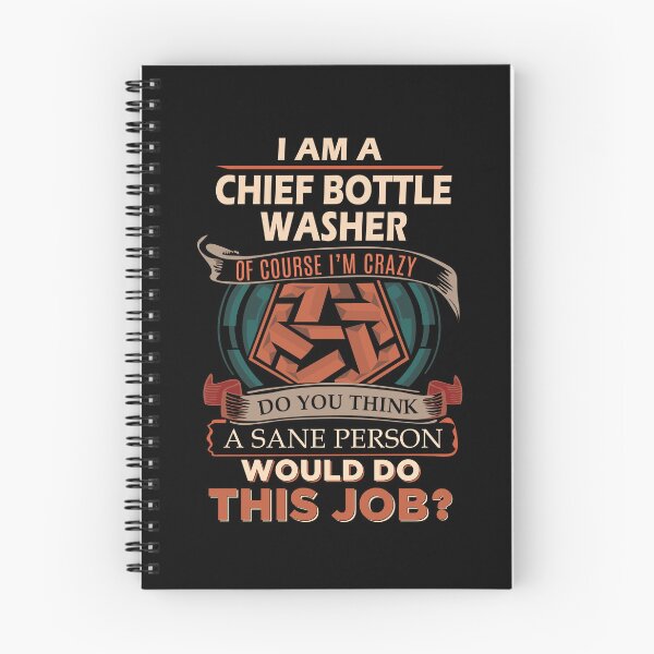 Item preview, Chief Bottle Washer T Shirt - Sane Person Gift Item Tee designed and sold by averiarnol.