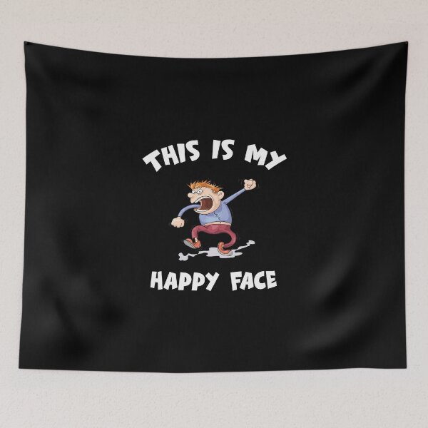Item preview, This Is My Happy Face Funny Men Sayings, Humor designed and sold by magicos1.