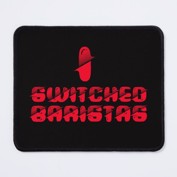 Item preview, Text I Switched Baristas  designed and sold by Raju-Creative.