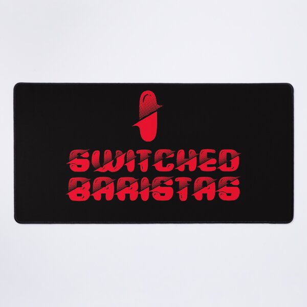 Item preview, Text I Switched Baristas designed and sold by Raju-Creative.