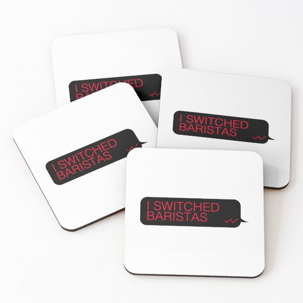 Item preview, Text I Switched Baristas  designed and sold by Raju-Creative.