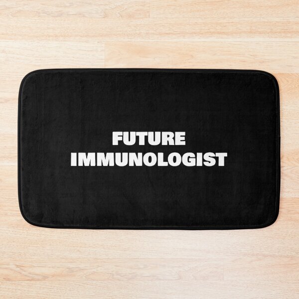 Item preview, FUTURE   IMMUNOLOGIST designed and sold by joebrad.