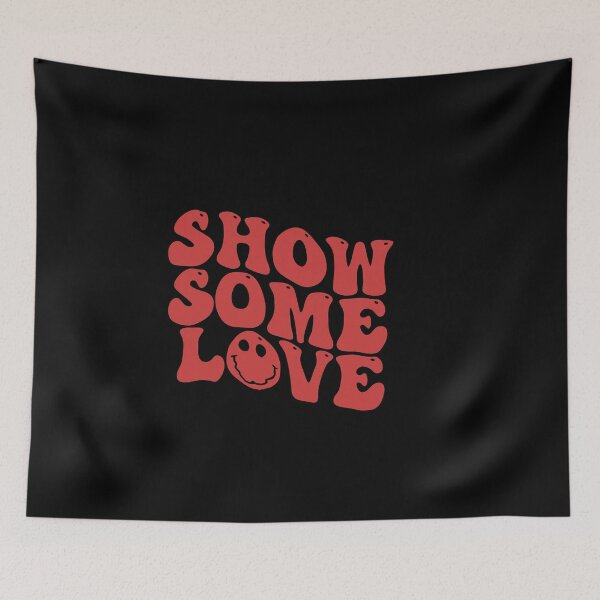 Item preview, Show Some Love designed and sold by Spoof-Tastic.
