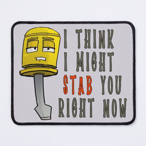 Item preview, i think i might stab you designed and sold by FeralJackRabit.