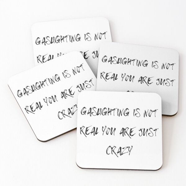 Item preview, Gaslighting Is Not Real You Are Just Crazy designed and sold by elkingo.