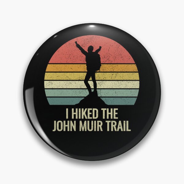 Item preview, I Hiked The John Muir Trail JMT Thru-Hikers designed and sold by EstelleStar.