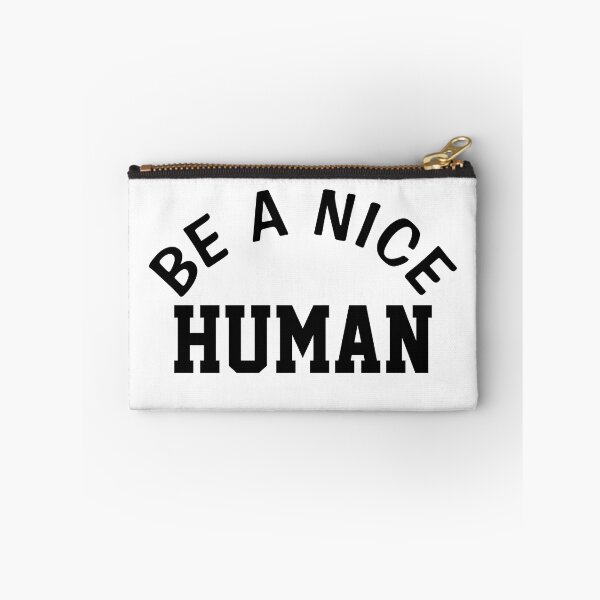 Item preview, BE A NICE HUMAN  designed and sold by Indra Agrawal.