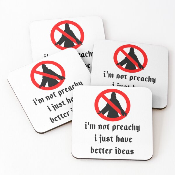 Item preview, I'm not preachy I just have better ideas... Bossy,Rude I'm not bossy designed and sold by enigma3a.