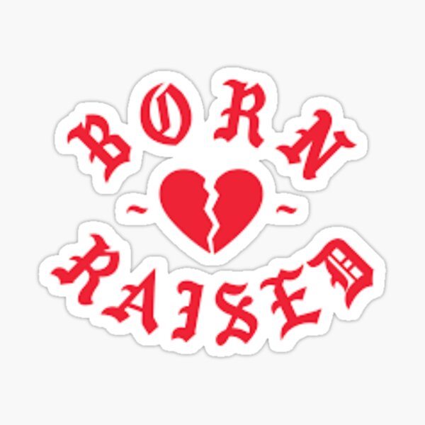 Born X Raised Stickers for Sale | Redbubble