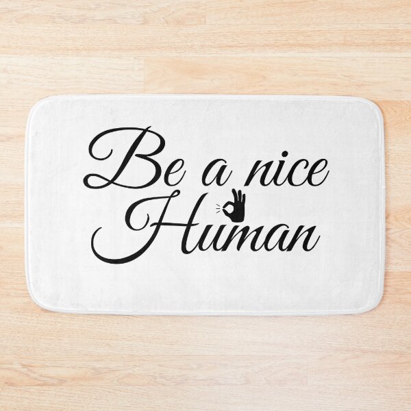 Item preview, BE A NICE HUMAN  designed and sold by Indra Agrawal.