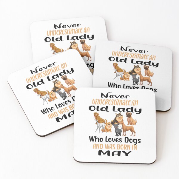 Item preview, Never Underestimate An Old Lady Who Loves Dogs And Was Born In May designed and sold by boyastore.