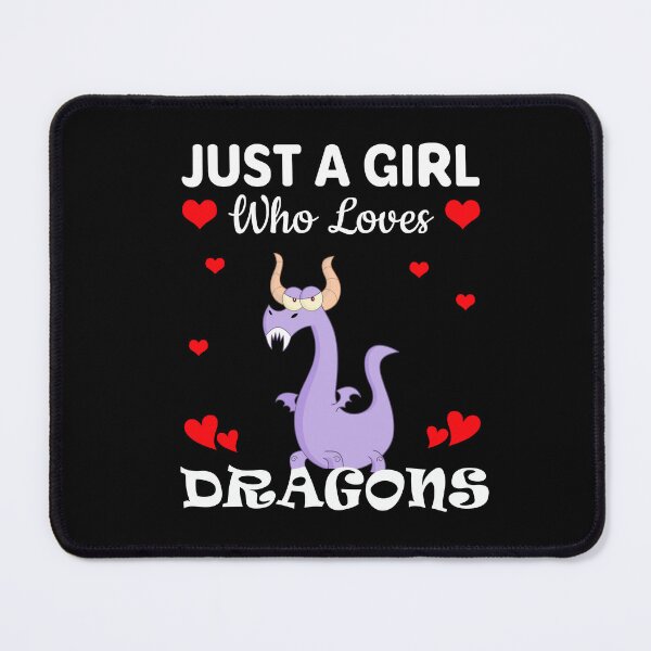 Item preview, Just a Girl Who Loves Dragons designed and sold by mmammammira.