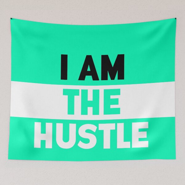 Item preview, I Am The Hustle designed and sold by uphome.