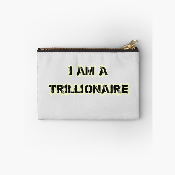 Item preview, i am a Trillionaire designed and sold by Premium-Cart.