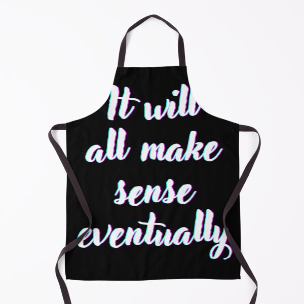 Item preview, It will all make sense eventually designed and sold by RedTomasB.