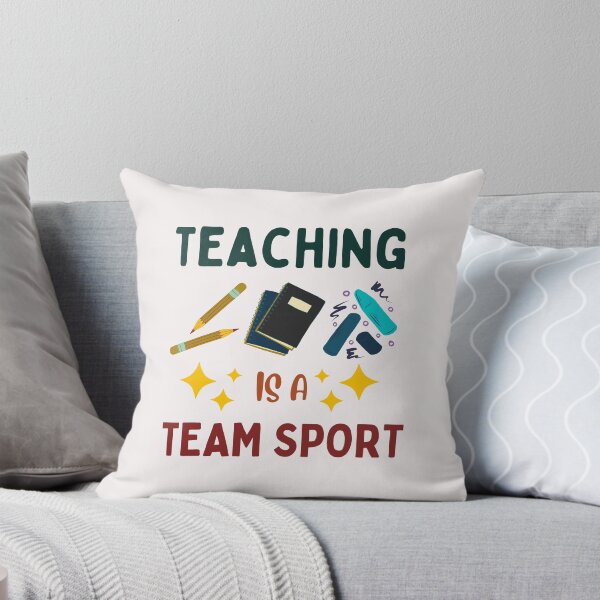 Item preview, Teaching Is A Team Sport Art Designs designed and sold by Manilyn0907.