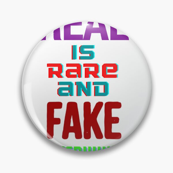 Item preview, REAL IS RARE AND FAKE IS EVERYWHERE designed and sold by forgodandcountr.