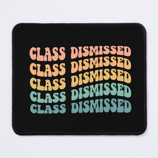 Item preview, Class Dismissed Rainbow Teacher End of Year designed and sold by SocialLook.