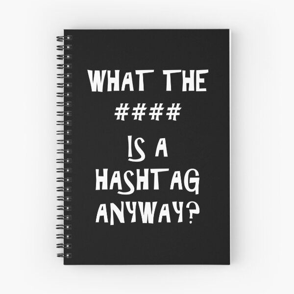 Item preview, What The #### Is A Hashtag Anyway designed and sold by SlumCity.