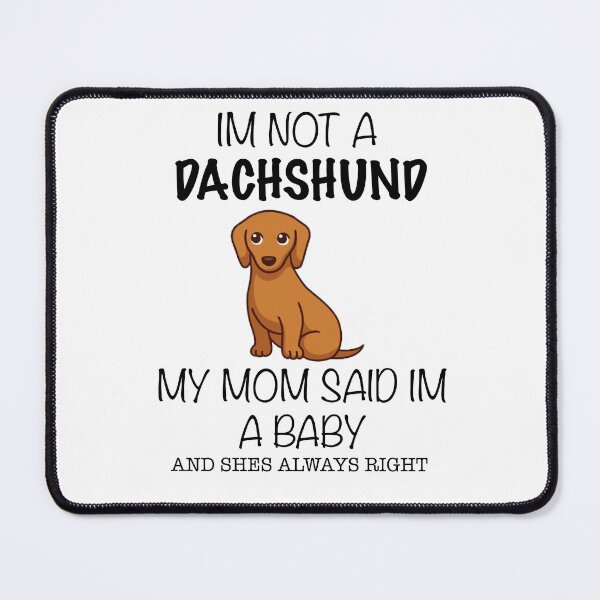 Item preview, I’m Not a Dachshund I’m a Baby designed and sold by Daschunddesigns.