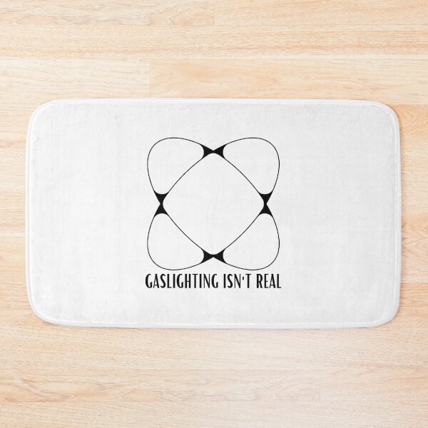 Item preview, Gaslighting Isnt Real Ironic Mental Meme designed and sold by BookOfE.