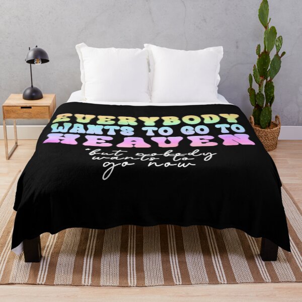 Item preview, Everybody Wants to go to Heaven designed and sold by dev11588.