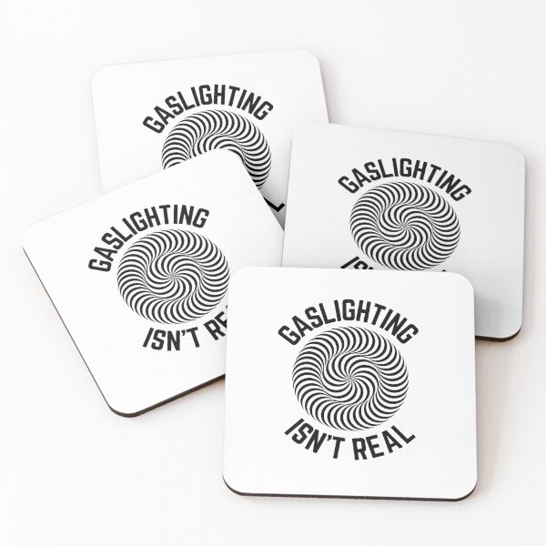 Item preview, Gaslighting Isnt Real Ironic Mental Meme designed and sold by BookOfE.