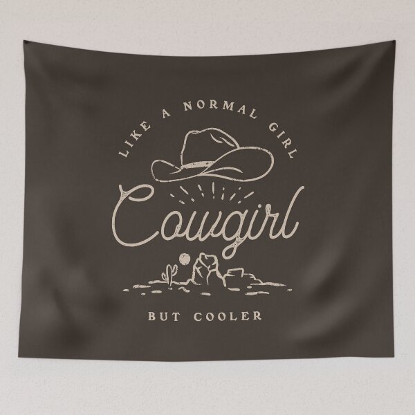 Item preview, Cowgirl - like a normal girl but cooler | HOWDY HOWDY HOWDY YALL designed and sold by PEARROT.