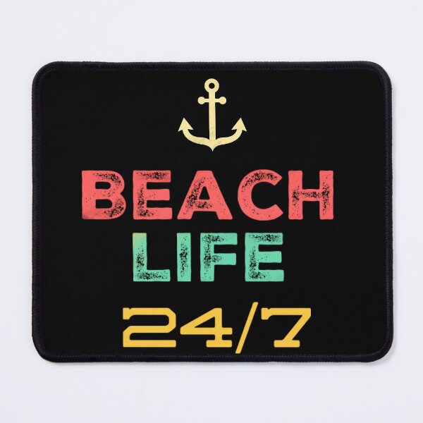 Item preview, Beach Life 24 7 v2 designed and sold by mwebba2005.