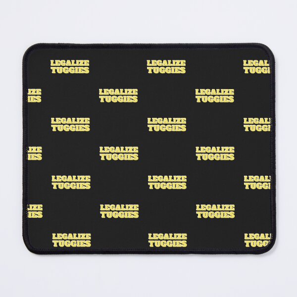 Item preview, Legalize Tuggies designed and sold by art-fox.