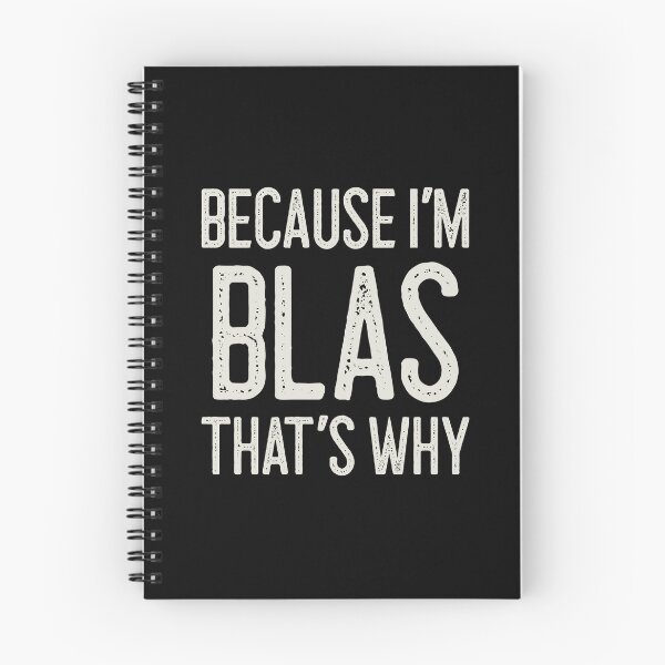 Item preview, Because I’m Blas That’s Why Funny Personalized Name designed and sold by MariosNydras.