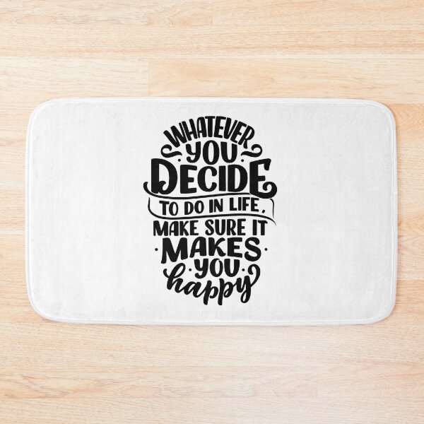 Item preview, Whatever you decide to do in life, make sure it makes you happy! Kind reminder to all of US ❤️ designed and sold by LaylaTheCurly.