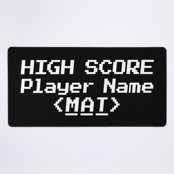 Item preview, HIGH SCORE Player Name MAT designed and sold by redacteddesign.