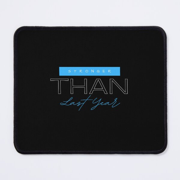 Item preview, Stronger Than Last Year designed and sold by westenfield.
