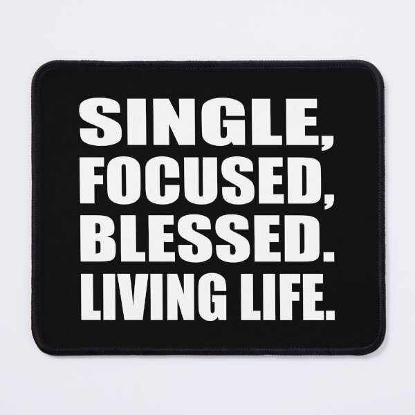 Item preview, Single, focused, blessed. Living life designed and sold by Colorfulandfun.