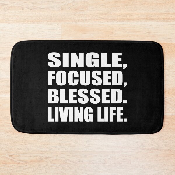 Item preview, Single, focused, blessed. Living life designed and sold by Colorfulandfun.