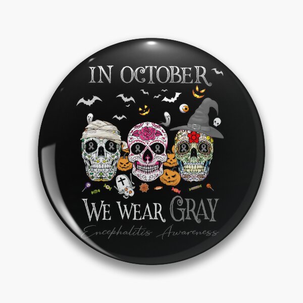 Item preview, In October We Wear Gray Encephalitis Awareness designed and sold by Sabfit.