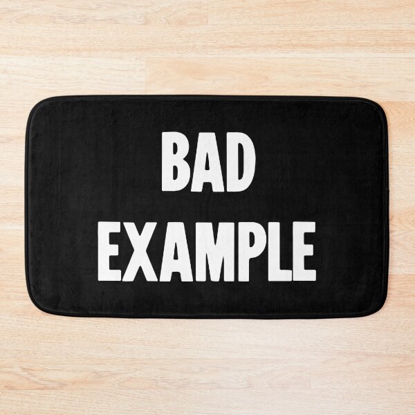 Item preview, Bad Example designed and sold by Good-Looking Corpse.