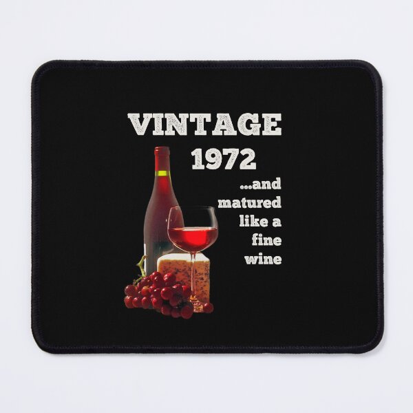 Item preview, VINTAGE 1972, 50TH BIRTHDAY – aged like a fine wine. designed and sold by Danicus666.