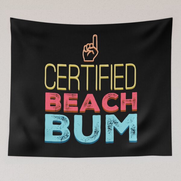 Item preview, Certified beach bum designed and sold by mwebba2005.