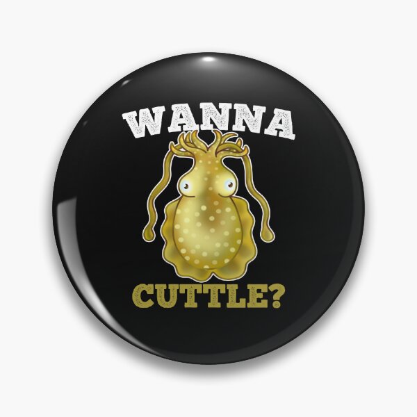 Item preview, Wanna Cuttle Funny Cuttlefish Fish Lover designed and sold by SharpThreadZ.