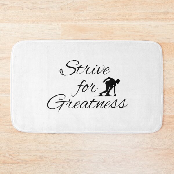 Item preview, Strive For Greatness designed and sold by changemylife.