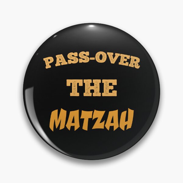 Item preview, Pass-Over The Matzah Funny Passover Matzah Lover designed and sold by SharpThreadZ.