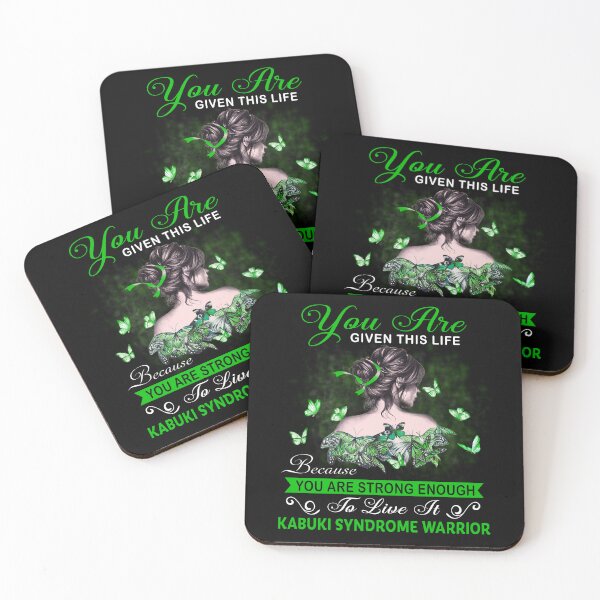 Item preview, You Are Strong Enough To Live It Kabuki Syndrome Warrior designed and sold by Kohend.