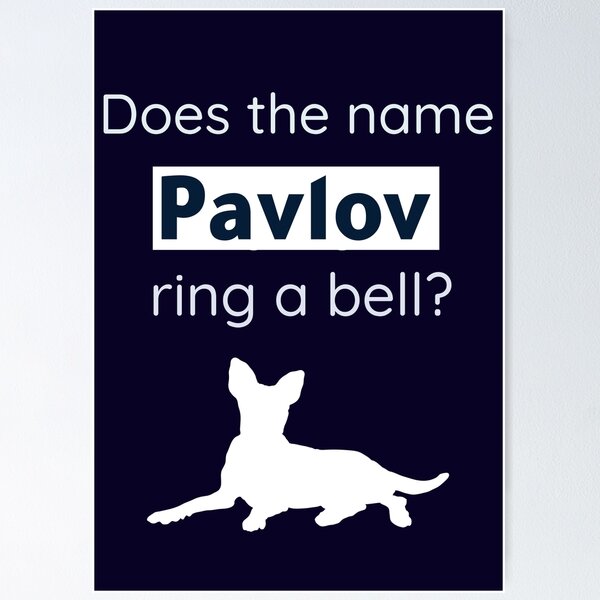 Item preview, Does The Name Pavlov Ring A Bell? Funny Psychology Pavlov Dog designed and sold by Rebel-Design.