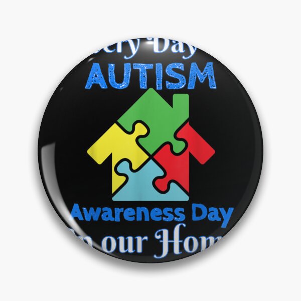 Item preview, Every Day Is Autism Awareness Day In Our Home designed and sold by Cansellerma.
